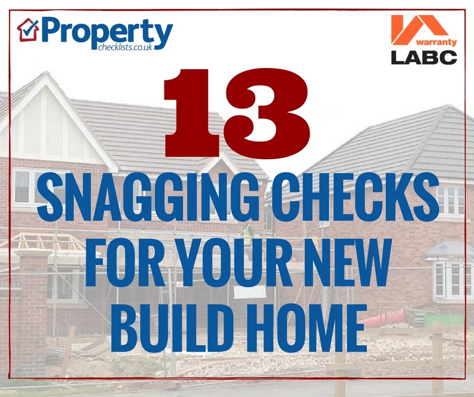 Snagging checks for your new build home checklist