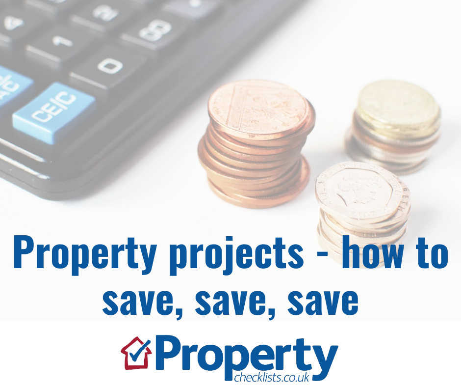 Property renovation project - How to save, save, save